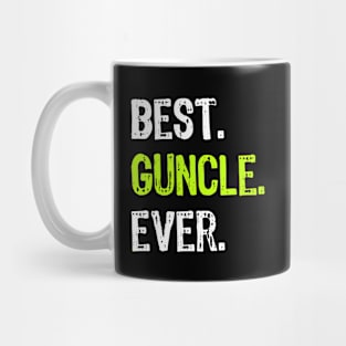 Best Guncle Ever Funny Uncle Gift Mug